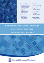 Compendio di neuroradiologia. Per tecnici sanitari di radiologia medica