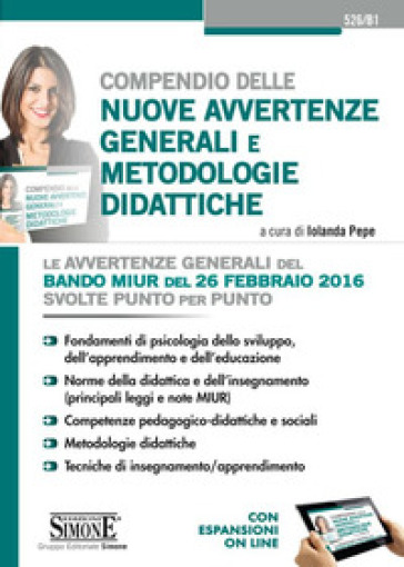 Compendio delle nuove avvertenze generali e metodologiche didattiche. Le avvertenze generali del bando MIUR del 26 febbraio 2016 svolte punto per punto