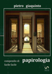 Compendio di papirologia facile facile