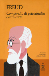 Compendio di psicoanalisi e altri scritti - Sigmund Freud
