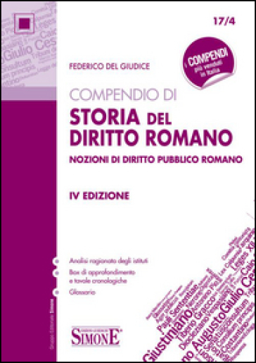 Compendio di storia del diritto romano. Nozioni di diritto pubblico romano - Federico Del Giudice