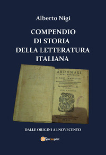 Compendio di storia della letteratura italiana - Alberto Nigi