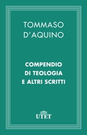 Compendio di teologia e altri scritti