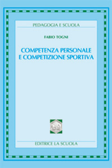 Competenza personale e competizione sportiva - Fabio Togni