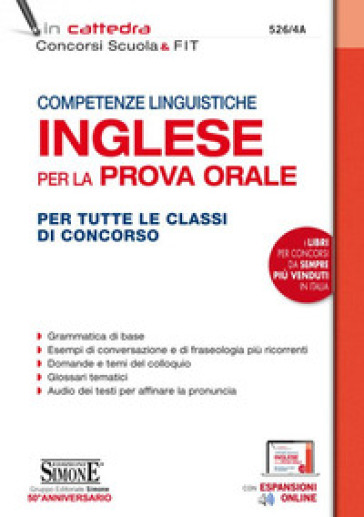 Competenze linguistiche. Inglese per la prova orale. Per tutte le classi di concorso. Con espansione online