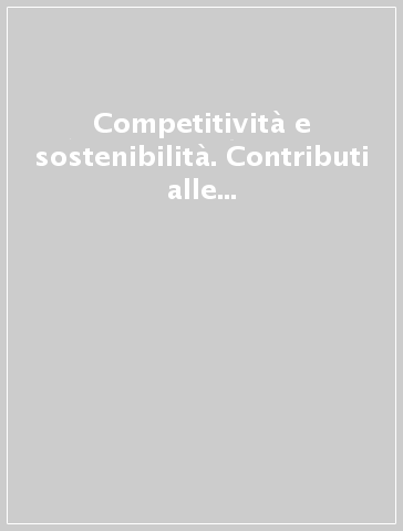 Competitività e sostenibilità. Contributi alle Giornate del turismo 2005