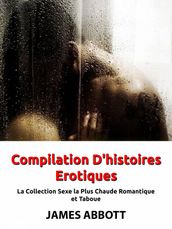 Compilation D histoires Erotiques