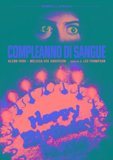 Compleanno Di Sangue (Restaurato In Hd) - J. Lee Thompson