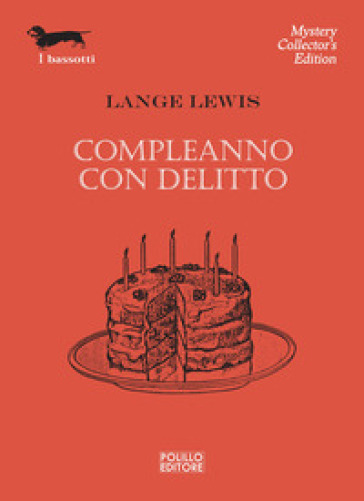 Compleanno con delitto - Lange Lewis