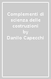 Complementi di scienza delle costruzioni