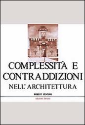 Complessità e contraddizioni nell architettura