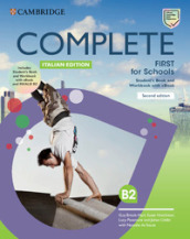 Complete First for schools. Student s book/Workbook. Con INVALSI B2. Per le Scuole superiori. Con e-book
