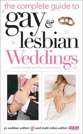 Complete Guide to Gay & Lesbian Weddings