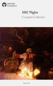 Complete Works of One Thousand and One Nights (Delphi Classics)