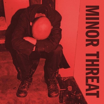 Complete discography - Minor Threat
