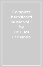 Complete harpsicord music vol.2