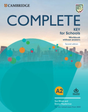 Complete key for schools. For the revised exam from 2020. Workbook without answers. Per le...
