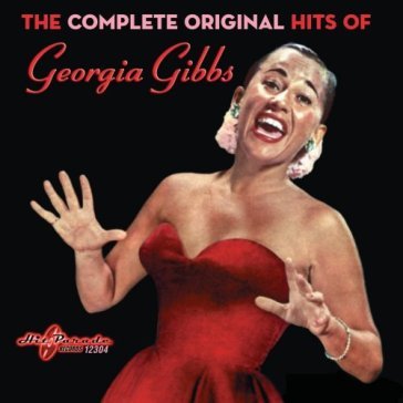 Complete original hits - GEORGIA GIBBS