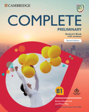Complete preliminary. For the revised exam from 2020. Student's book with answers. Per le Scuole superiori. Con espansione online - Emma Heyderman - Peter May