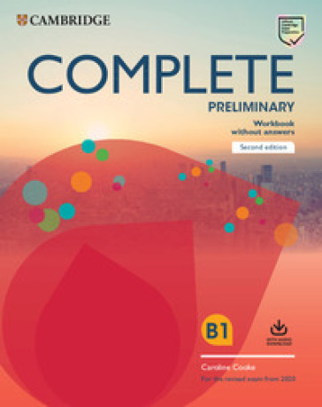 Complete preliminary. For the revised exam from 2020. Workbook without answers. Per le Scu...