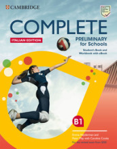 Complete preliminary for schools. For the revised exam from 2020. Italy pack. Per le Scuol...