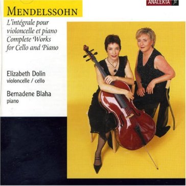Complete works for cello - Felix Mendelssohn-Bartholdy
