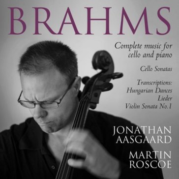 Complete works for cello - Johannes Brahms