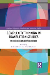 Complexity Thinking in Translation Studies
