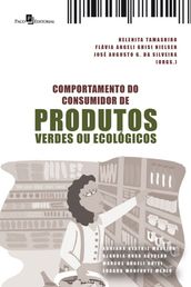 Comportamento do Consumidor de Produtos Verdes ou Ecológicos