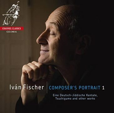 Composer's portrait vol.1: eine deutsch - Ivan Fischer