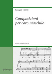 Composizioni per coro maschile