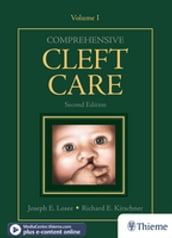 Comprehensive Cleft Care, Second Edition: Volume One