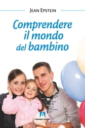 Comprendere il mondo del bambino