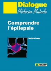 Comprendre l épilepsie