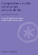 Comprensione sociale ed emozioni nel ciclo di vita. Aspetti tipici e a rischio