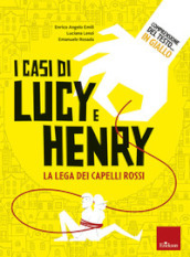 Comprensione del testo... In giallo. 1: I casi di Lucy e Henry