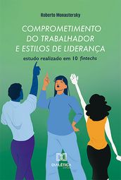 Comprometimento do trabalhador e estilos de liderança