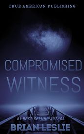 Compromised Witness