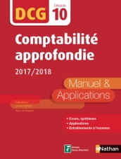 Comptabilité approfondie 2017/2018 - DCG Epreuve 10 - Manuel et applications (Epub 3 RF) - 2017