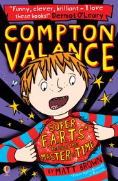 Compton Valance - Super F.A.R.T.s versus the Master of Time