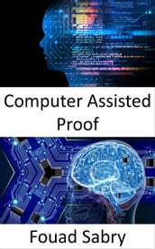 Computer Assisted Proof