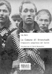 La Comune di Kronstadt. Crepuscolo sanguinoso dei Soviet