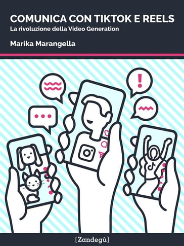 Comunica con TikTok e Reels - Marika Marangella