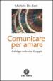 Comunicare per amare. Il dialogo nella vita di coppia