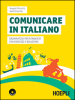 Comunicare in italiano. Grammatica per stranieri con esercizi e soluzioni. Con 2 CD Audio