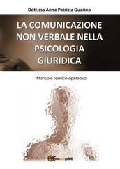 La Comunicazione Non Verbale nella Psicologia Giuridica