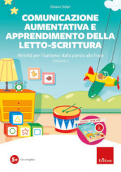 Comunicazione aumentativa e apprendimento della letto-scrittura. Attività per l