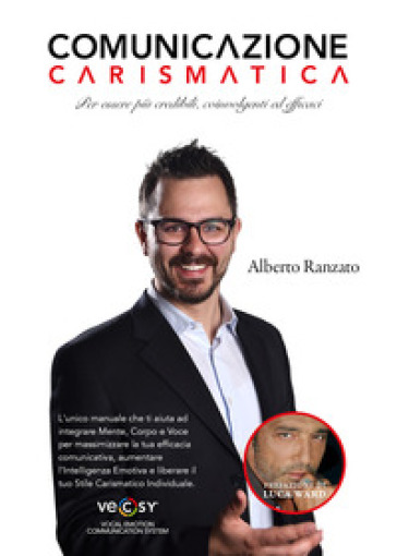 Comunicazione carismatica - Alberto Ranzato