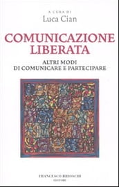 Comunicazione liberata