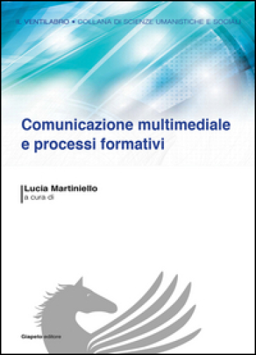 Comunicazione multimediale e processi formativi